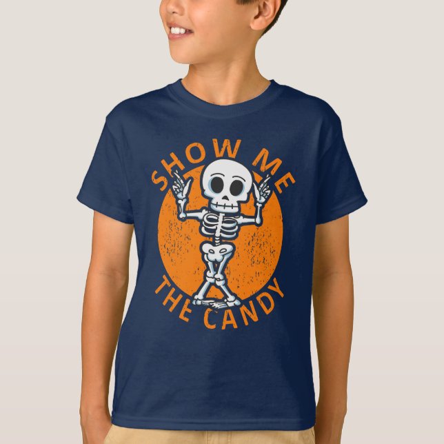 Halloween Show Me The Candy Skeleton T-Shirt (Front)