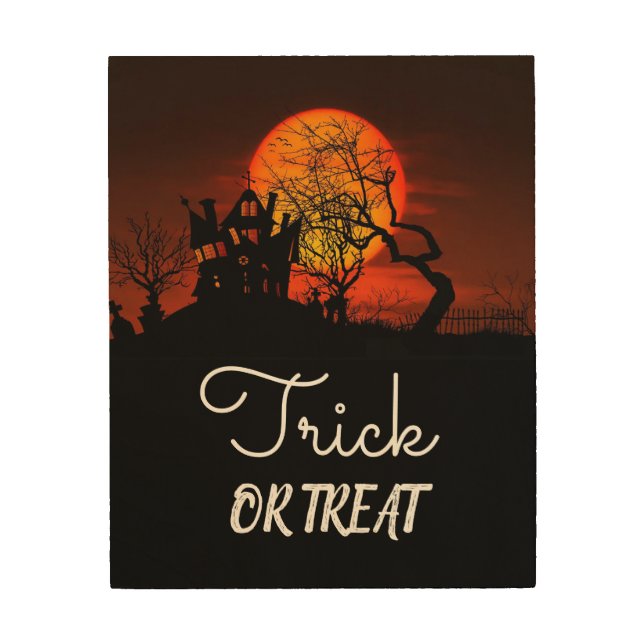 Halloween sign haunted house trick or treat slogan (Front)