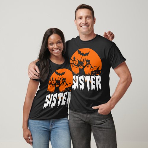 Halloween Sister Scary 31st October Gift T_Shirt