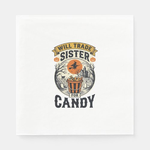 Halloween Sister Will Trade For Candy Vintage_1 Napkins