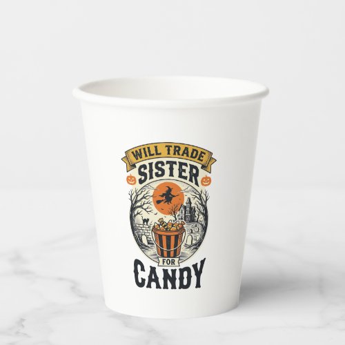 Halloween Sister Will Trade For Candy Vintage_1 Paper Cups