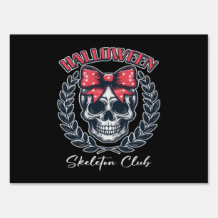Halloween Skeleton Club Sign