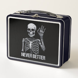 Halloween Skeleton - Never Better I Metal Lunch Box