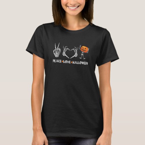 Halloween Skeleton Peace Love Halloween With Scary T_Shirt