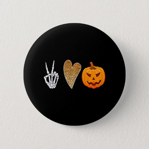 Halloween Skeleton Peace Love Pumpkin Leopard Button