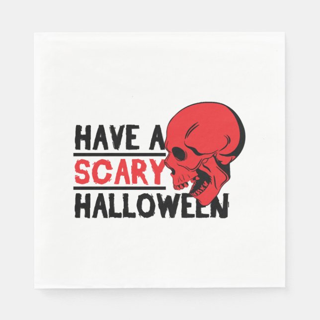 Halloween Skull - Have a scary halloween Napkins (Front)