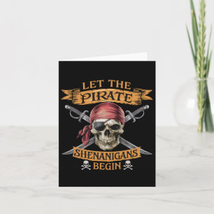 Halloween Skull Let The Pirate Shenanigans Begin 1 Card