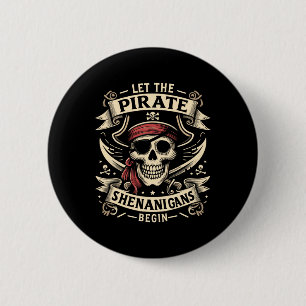 Halloween Skull Let The Pirate Shenanigans Begin Button