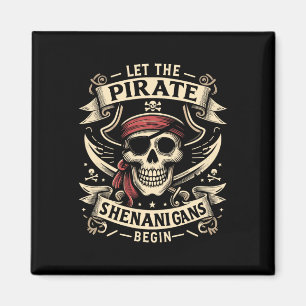 Halloween Skull Let The Pirate Shenanigans Begin Magnet