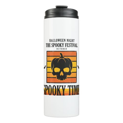 Halloween Skull Scary Funny Vintage Quote_1 Thermal Tumbler