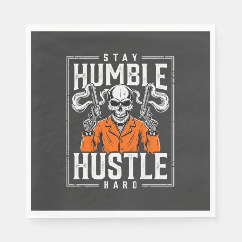 Halloween Skull Stay Humble Hustle Hard Napkins
