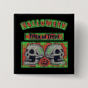 Halloween Skulls -Trick Or Treat Worn Green Pinback Button