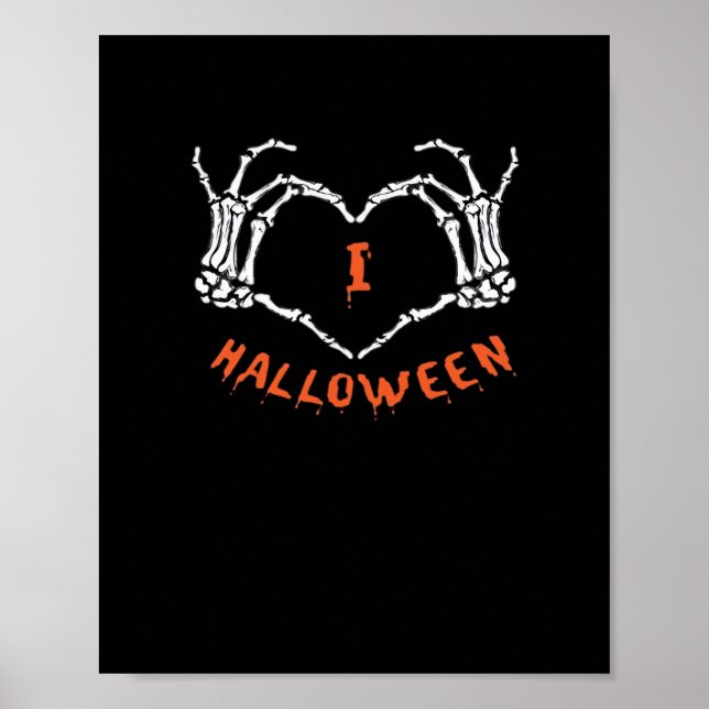 Halloween Slogan Skeleton Hand Heart Gesture  Poster (Front)