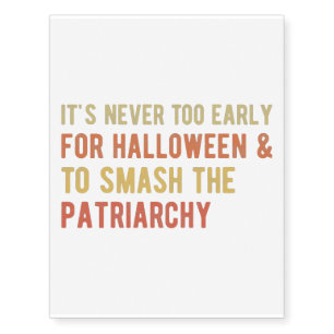 Halloween & Smash The Patriarchy I Temporary Tattoos