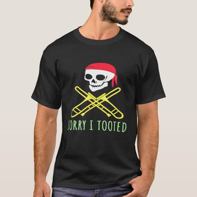 Halloween Sorry I Tooted Trombone Player Pirate Sk T-Shirt (Front)