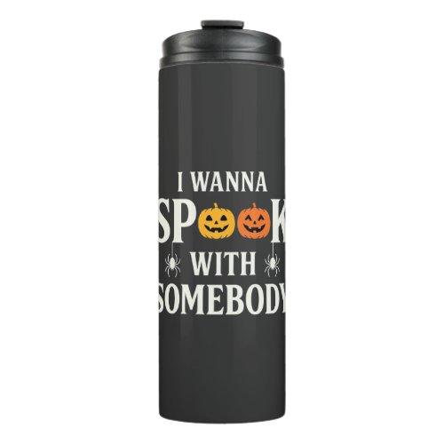 Halloween Spook Somebody Pumpkin Spider SVG Thermal Tumbler