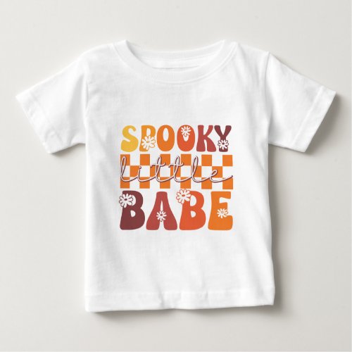 Halloween Spooky Little Babe Retro Groovy Funny Baby T_Shirt