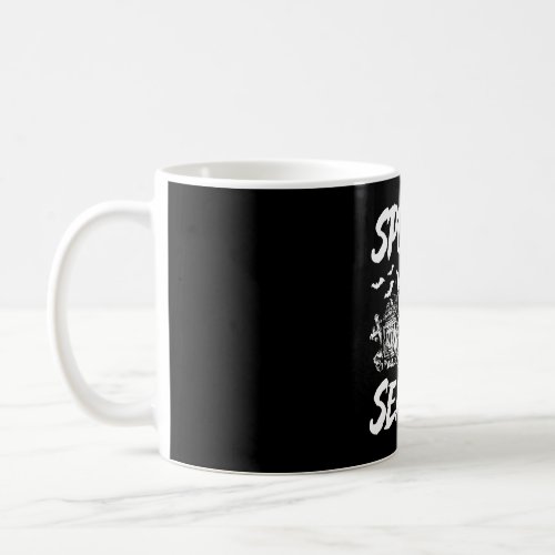 Halloween Spooky Season _ Funny Halloween Party Coffee Mug