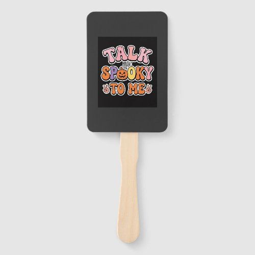 Halloween Spooky Talk Spooky To Me Design_1 Hand Fan
