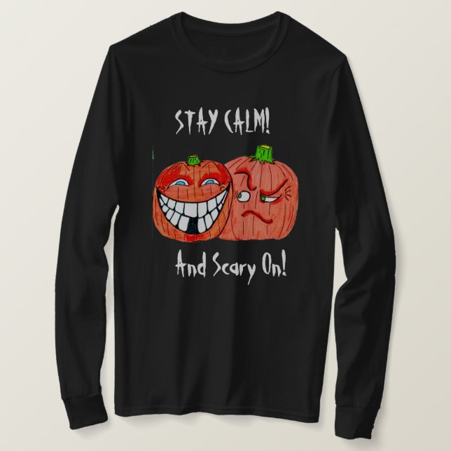 HALLOWEEN STAY CALM AND SCARY ON tee (Design Front)