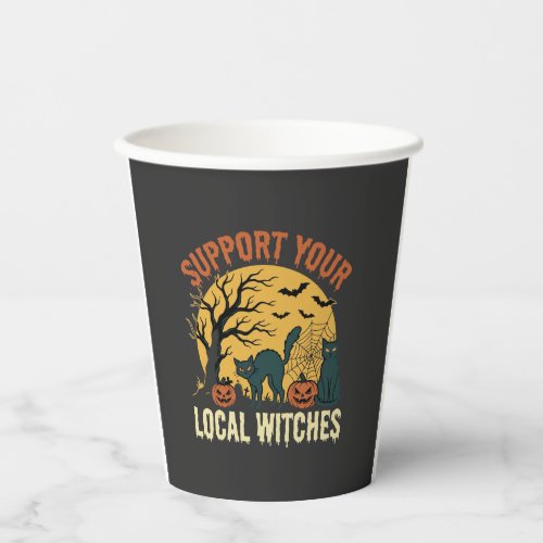 Halloween Support Your Local Witches Black Cat Paper Cups