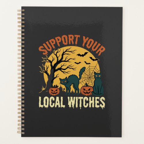 Halloween Support Your Local Witches Black Cat Planner