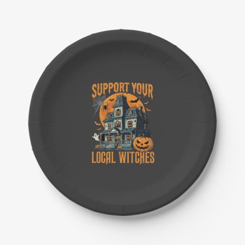 Halloween Support Your Local Witches Haunted House Paper Plates
