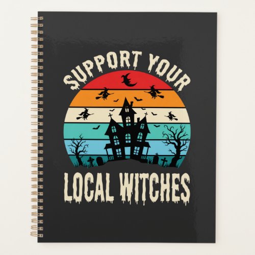 Halloween Support Your Local Witches Haunted House Planner