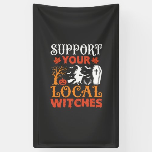 Halloween Support Your Local Witches Vintage Graph Banner