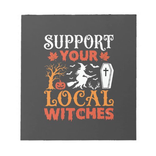Halloween Support Your Local Witches Vintage Graph Notepad