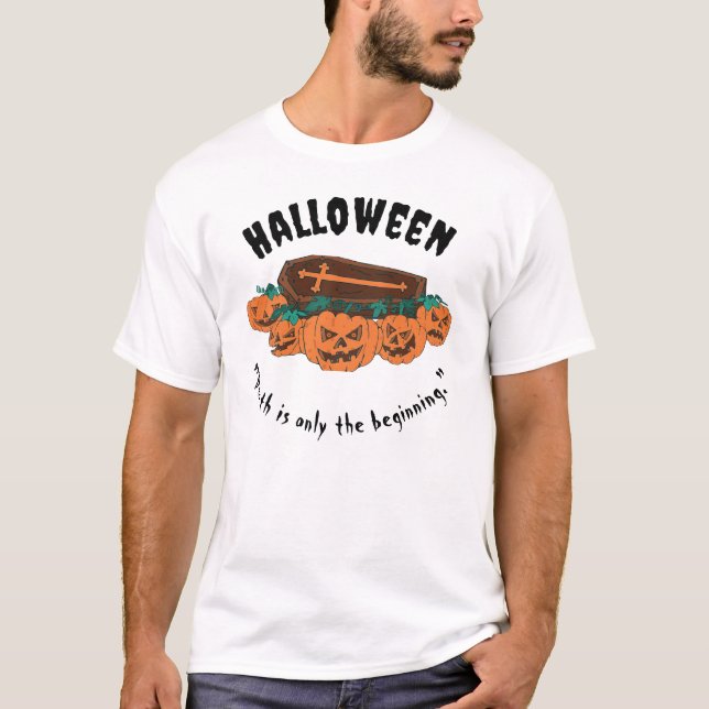 Halloween t-shirts " If you die, stay dead." (Front)