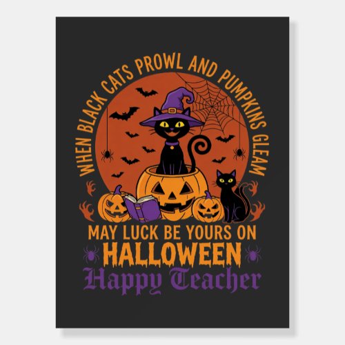 Halloween Teacher Black Cat Pumpkin Luck Foam Board