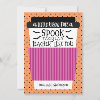 Halloween Teacher Coffee Gift Card Holder