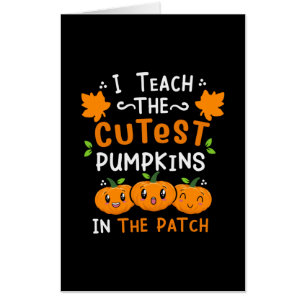 Halloween Teacher Cutest Pumpkins Birthday Card