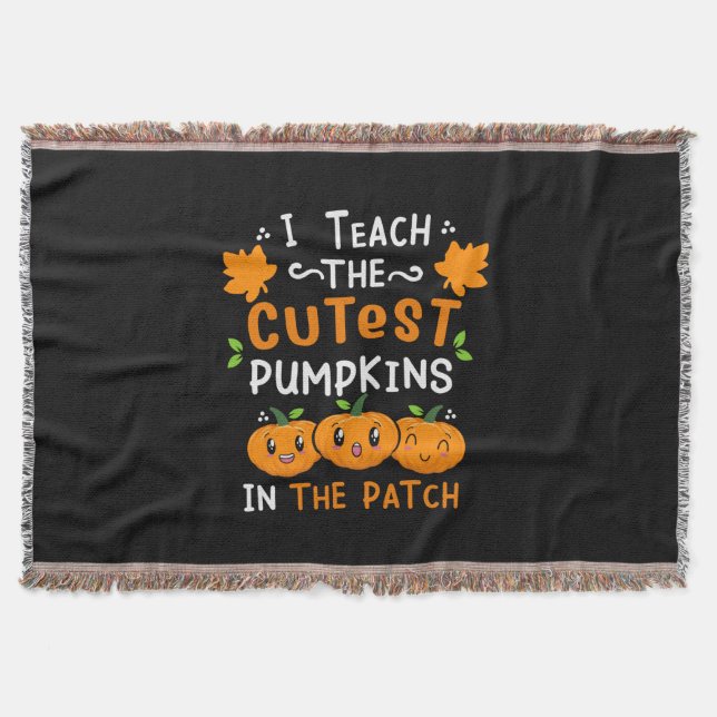 Halloween Teacher Cutest Pumpkins Birthday Throw Blanket (Front)