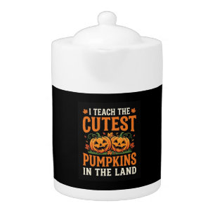 Halloween Teacher Cutest Pumpkins Design_1 Teapot