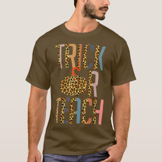 Halloween Teacher Gift Trick Or Teach Leopard Pump T-Shirt