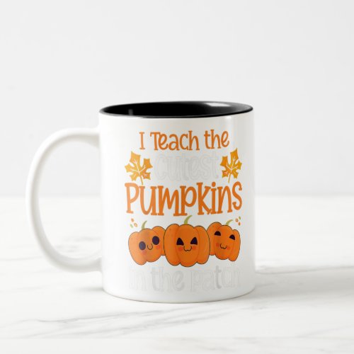 Halloween Teacher I Teach the Cutest Pumpkins in T Two_Tone Coffee Mug