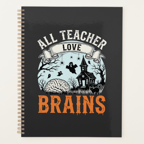 Halloween Teacher Love Brains Haunted Classroom Planner