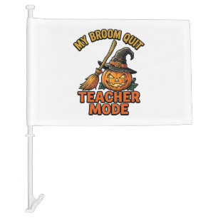 Halloween Teacher Shirt Funny Broom Trouble Design Car Flag