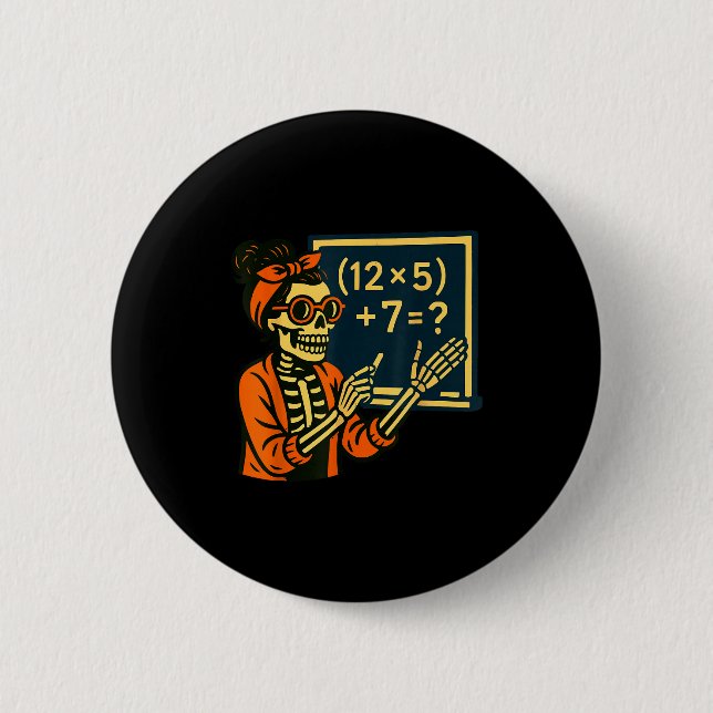 Halloween Teacher Six Seven Meme 6 7 Skeleton Soky Button (Front)