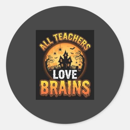 Halloween Teacher Zombie Brains Horror Moon Design Classic Round Sticker