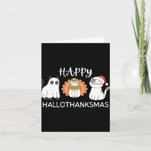 Halloween Thanksgiving Christmas Happy Hallothanks Card