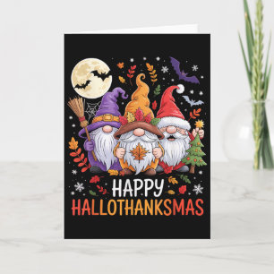 Halloween Thanksgiving Christmas Happy Hallothanks Card