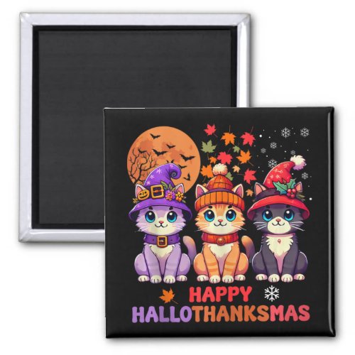 Halloween Thanksgiving Christmas Happy Hallothanks Magnet