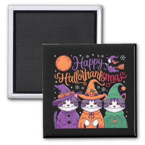 Halloween Thanksgiving Christmas Happy Hallothanks Magnet