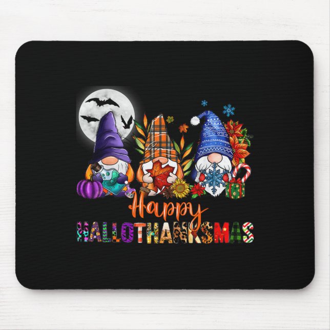 Halloween Thanksgiving Christmas Happy Hallothanks Mouse Pad (Front)