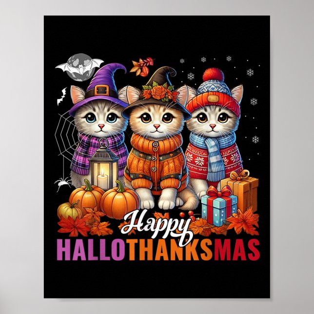 Halloween Thanksgiving Christmas Happy Hallothanks Poster (Front)