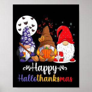 Halloween Thanksgiving Christmas Happy HalloThanks Poster