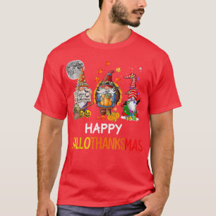 halloween thanksgiving christmas happy hallothanks T-Shirt